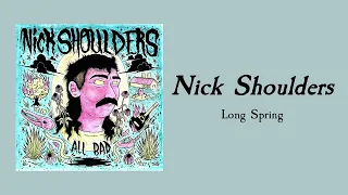 ‘Long Spring’ - Nick Shoulders & the Okay Crawdad *Official Audio*