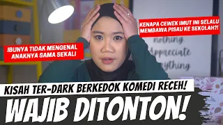 KISAH DARK BERKEDOK KOMEDI