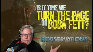 The Book of Boba Fett was worse than the Star Wars sequel trilogy. (A Robservations Short Take)