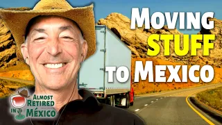 Moving to Mexico? Should You Bring Your Household Goods?