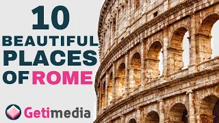10 most beautiful places in ROME, Italy