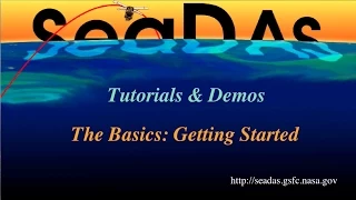 SeaDAS Tutorial: The Basics (Getting Started)