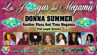 DONNA SUMMER - Another Place And Time Megamix [full length version]