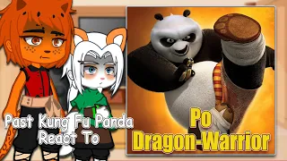 Kung Fu Panda React to Po(dragon warrior) | Gacha Club | Full Video