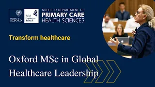 Oxford MSc in Global Healthcare Leadership