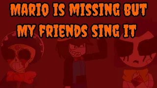 ANGELPRO IS MISSING - Mario is missing but my friends sing it (FNF cover)