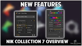 Discover The Exciting New Updates In Nik Collection 7!