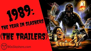 1989: The Year in Slashers (The Trailers) - 80s Slashers - Horror Trailers