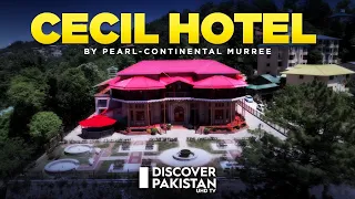 Historic Cecil Hotel by Pearl-Continental Murree | Hotel For You