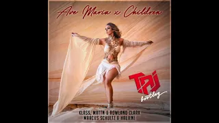 Klass, MATTN & Rowland Clark x Marcus Schultz & HALIENE - Ave Maria x Children (TAJ Bootleg)