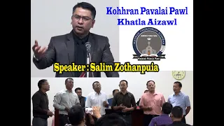 Salim Zothanpuia : Kohhran Pavalai Pawl Inkhawm. Khatla Kohhran