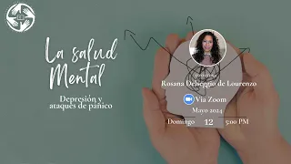 La Salud Mental- Depresión y Ataques de Pánico