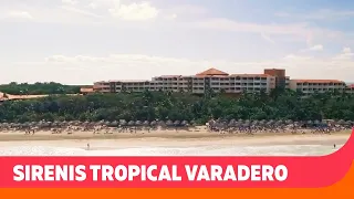 Sirenis Tropical Varadero | Varadero, Cuba | Sunwing