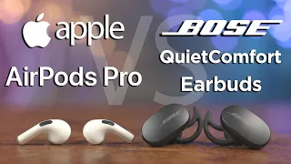 Apple AirPods Pro vs Bose QuietComfort Earbuds | Which is better?