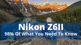 Nikon Z6II Quick Tutorial For Beginners