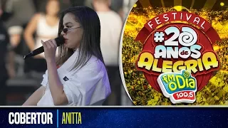 Anitta Ao Vivo - Cobertor (Festival 20 anos de Alegria)