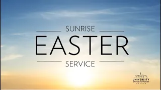 Sunrise Easter Service 2020