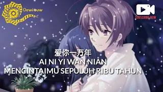 AI NI YI WAN NIAN Mencintaimu 10000 tahun 爱你一万年 -SUN LU 孙露