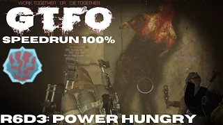 GTFO - R6D3 100% Speedrun ("Power Hungry") [34:10]