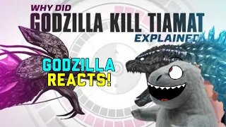 Godzilla Reacts to Why did Godzilla KILL Tiamat? | Murder Explained