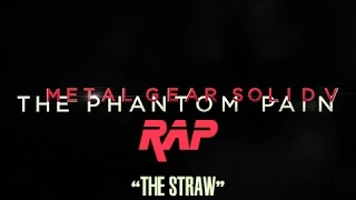 Metal Gear Solid V Rap - “ The Straw “ f. Lesky Lee ( Lyrics )