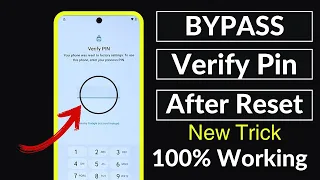 The Secret Trick to Bypass Verify PIN After Factory Reset| No Need Pc