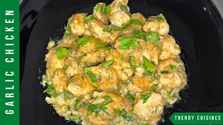 How to Make Garlic Chicken | Butter Garlic Chicken Recipe by Trendy Cuisines