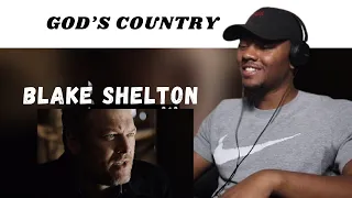 First Time Hearing - Blake Shelton - God's Country (Official Music Video) |  country music reaction