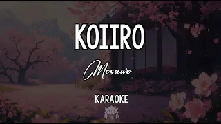 Koiiro by Mosawo | KARAOKE