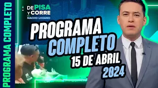 DPC con Nacho Lozano | Programa completo del 15 de abril de 2024