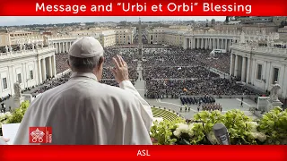 April 17 2022 Message and “Urbi et Orbi” Blessing Pope Francis + ASL