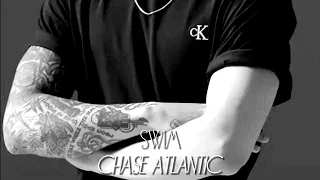 Chase Atlantic - Swim. (speed up) ☆
