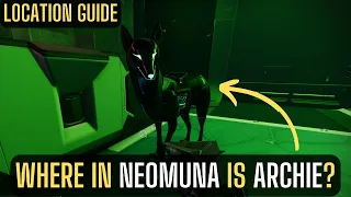 Where in Neomuna is Archie? Complete Quest and Location Guide - All Quest Steps - Destiny 2