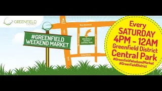 #GreenFieldWeekendMarket - GreenField Market