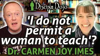 What does the Bible ACTUALLY say about Women in Ministry? (with Dr. Carmen Joy Imes)