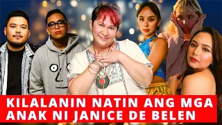 KILALANIN ANG MGA ANAK NI JANICE DE BELEN