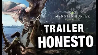 Trailer Honesto - Monster Hunter World - Legendado