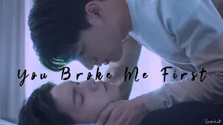 [Fighting Mr.2nd] You Broke Me First (BL)