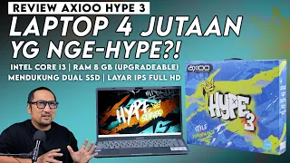 LAPTOP KEMURAHAN? Core i3, Bisa Upgrade RAM, Layar IPS! REVIEW Axioo Hype 3