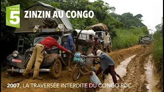 ZINZIN AU CONGO, la traversée interdite.