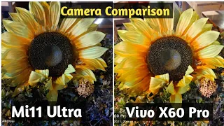 Mi11 Ultra vs Vivo X60 Pro Camera Comparison