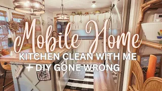 ✨MOBILE HOME CLEAN WITH ME✨ DIY GONE WRONG |