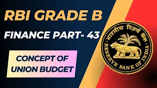 RBI Free Finance Course (Part 43) – Union Budget - Concept in Hindi
