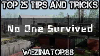 Top 25 Tips and Tricks - No One Survived