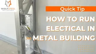 Quick Metal Building Tip: How to run electrical in metal building?