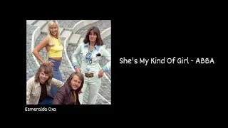 ~ She's My Kind Of Girl ~ ABBA ~