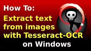 Extract text from images with Tesseract OCR on Windows