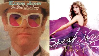 mean / i'm still standing - taylor swift / elton john mashup