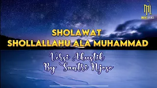 Sholawat Shollallahu Ala Muhammad Versi Akustik By Santri Njoso