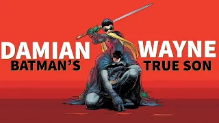 Exploring Damian Wayne - Batman's True Son